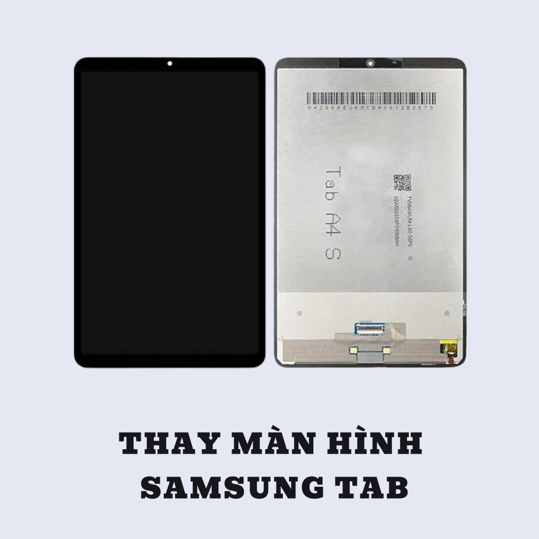 BẢNG GIÁ THAY MÀN HÌNH SAMSUNG TAB